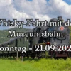Der Schnapsstodl - *AUSVERKAUFT* Whisky-Fahrt Mit Der Museumsbahn Am 21.09.2025 -Der Schnapsstodl Verkäufe 21.09.2025