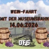 Der Schnapsstodl - Wein-Fahrt Mit Der Museumsbahn Am 14.06.2026 -Der Schnapsstodl Verkäufe Weinfahrt 14 06 2026